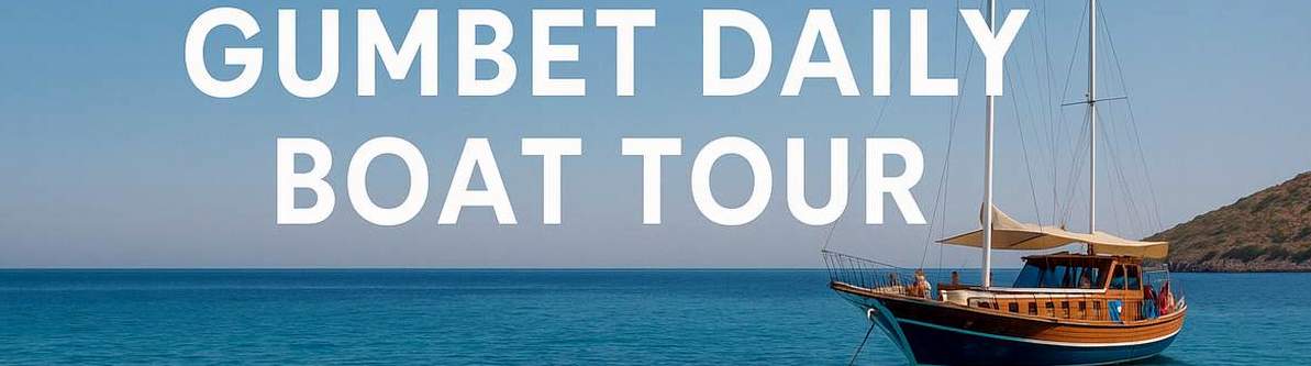 Gumbet Bodrum Boat Tours
